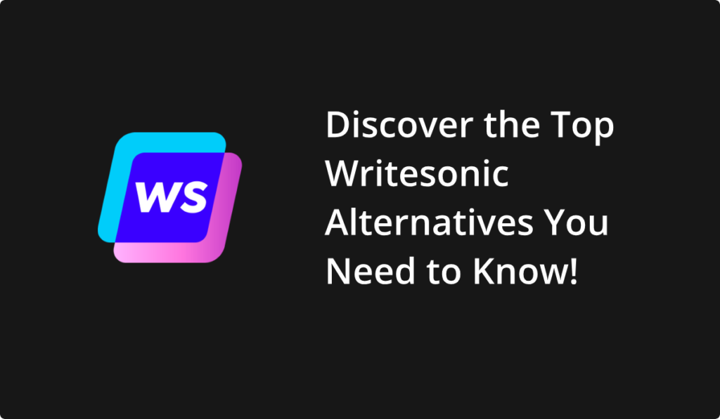 writesonic alternatives