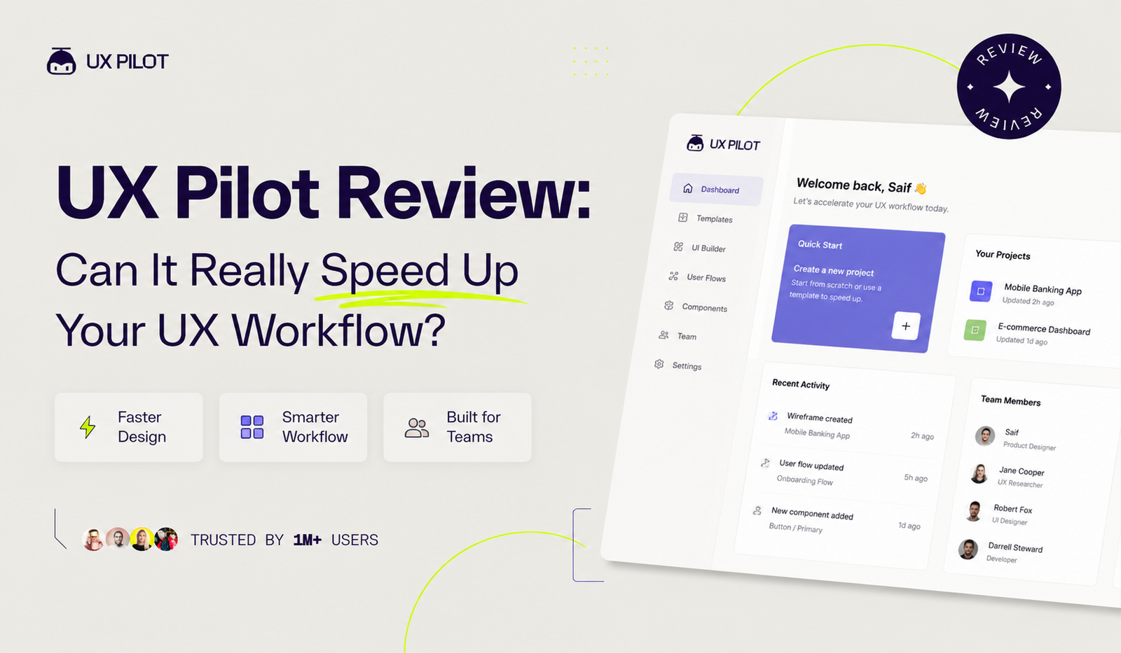 UX Pilot Review: Can It Really Speed Up Your UX Workflow?